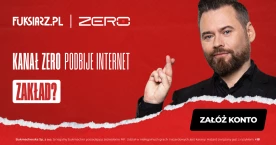 Fuksiarz.pl został oficjalnym sponsorem Kanału Zero