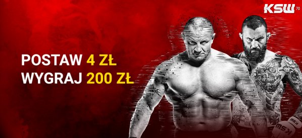 Fortuna bonus. 200 zł za wygraną Pudzianowskiego albo Materli