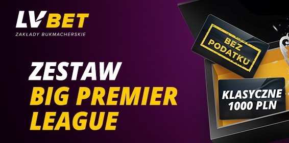 LV Bet Bonus. Premier League: Bonusy na mecze Premier League w Święta i na Nowy Rok