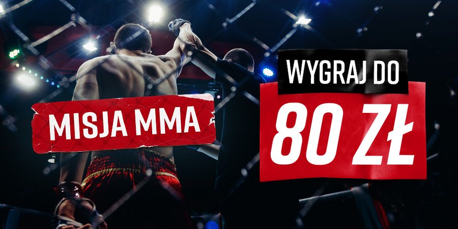 Weekend naznaczony sportami walki. Misja MMA dostępna w firmie Betclic!