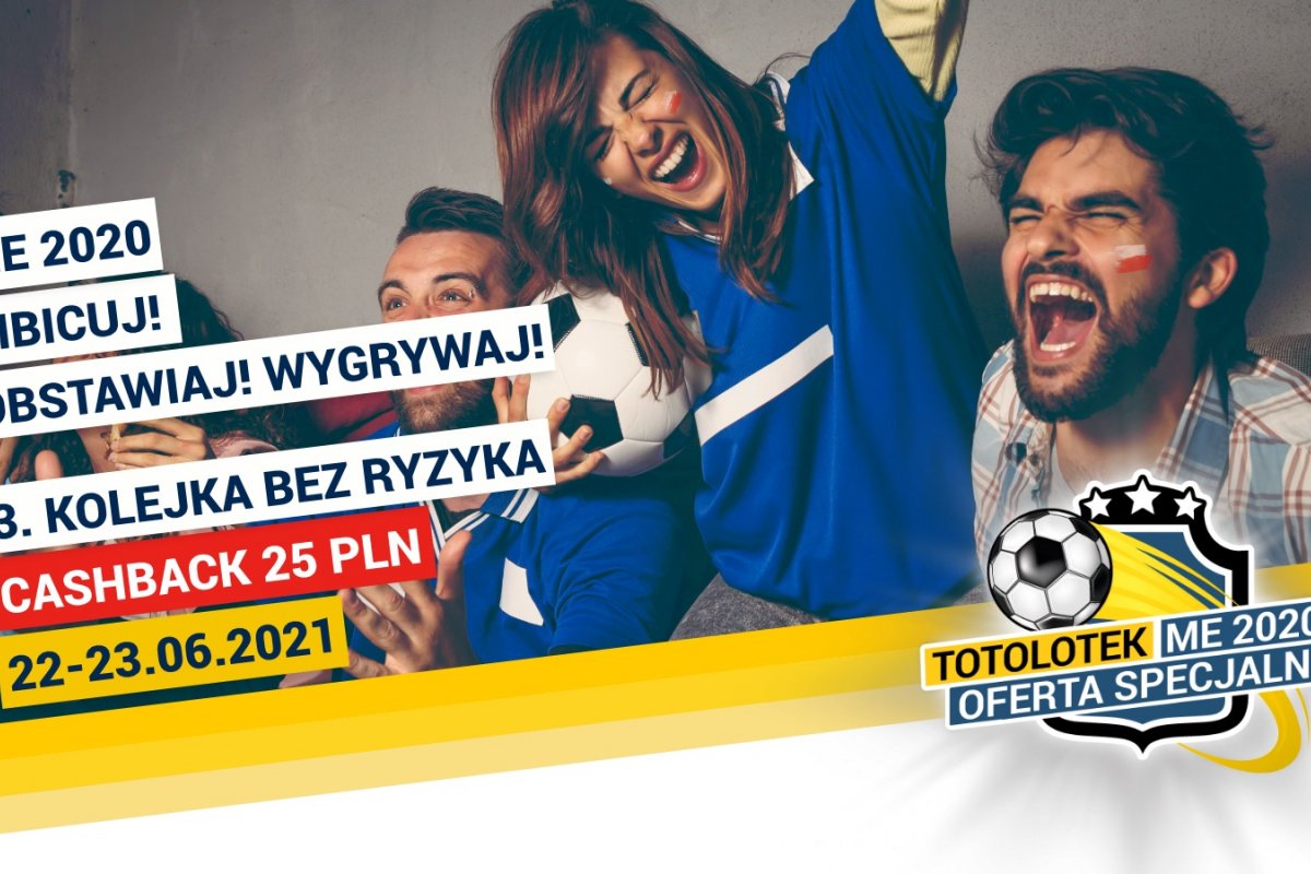 Cashback na całą 3. kolejkę EURO 2020. Jakie warunki stawia Totolotek?