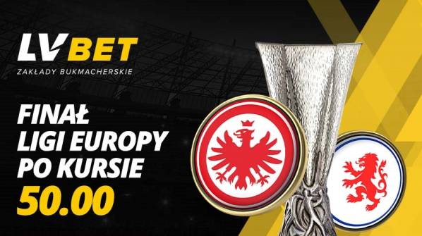 LVBET bonus: Finał Ligi Europy po kursie 50.00