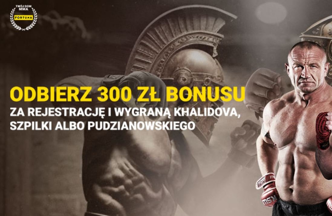 Fortuna bonus: 300 PLN za rejestrację i wygraną na KSW