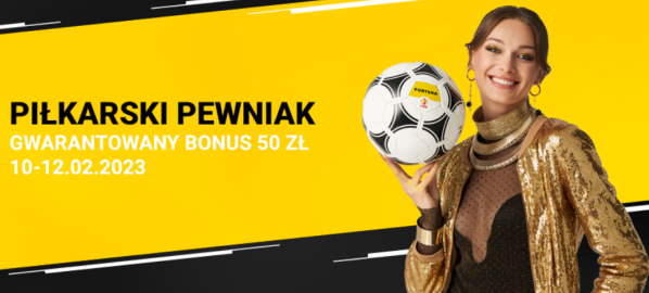Fortuna bonus: Piłkarski pewniak