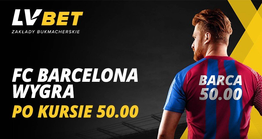 LVBET bonus. El Clasico: FC Barcelona wygra po kursie 50.00