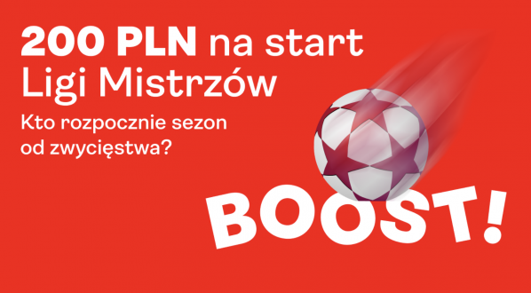 Superbet Bonus 200 PLN za wygrany zakład na zwycięzcę dowolnego meczu 1. kolejki Ligi Mistrzów