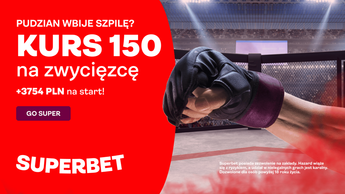 Bonus Superbet na XTB KSW Colosseum 2: Kurs 150 na zwycięzcę walki Pudzian – Szpilka